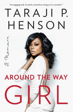 Book cover for Around the Way Girl: A Memoir