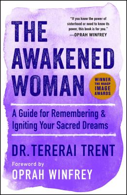 Book cover for The Awakened Woman: A Guide for Remembering & Igniting Your Sacred Dreams