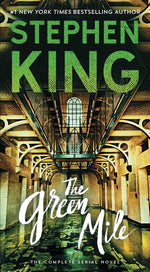 Book cover for The Green Mile: The Complete Serial Novel
