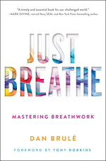 Book cover for Just Breathe: Mastering Breathwork