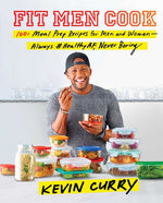 Book cover for Fit Men Cook: 100+ Meal Prep Recipes for Men and Women--Always #Healthyaf, Never Boring