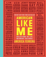 Book cover for American Like Me: Reflections on Life Between Cultures