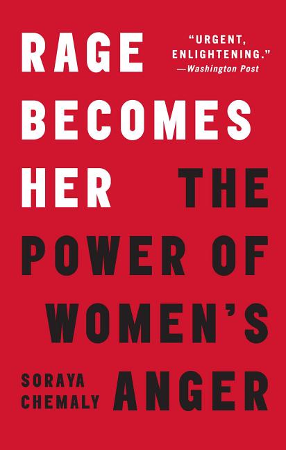 Book cover for Rage Becomes Her: The Power of Women's Anger