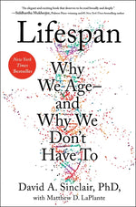 Book cover for Lifespan: Why We Age--And Why We Don't Have to