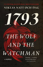 Book cover for The Wolf and the Watchman: 1793: A Novel