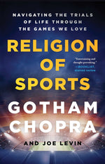Book cover for Religion of Sports: Navigating the Trials of Life Through the Games We Love