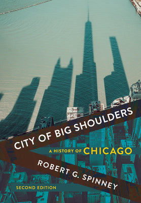 Book cover for City of Big Shoulders: A History of Chicago