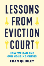 Book cover for Lessons from Eviction Court: How We Can End Our Housing Crisis