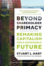 Book cover for Beyond Shareholder Primacy: Remaking Capitalism for a Sustainable Future