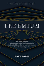 Book cover for Freemium: How Zoom, Hubspot, Atlassian, and Other Top Companies Use Product-Led Growth ... for Low-Cost Customer Acquisition and Expansion