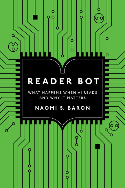 Book cover for Reader Bot: What Happens When AI Reads and Why It Matters