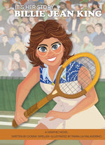 Book cover for It's Her Story Billie Jean King a Graphic Novel