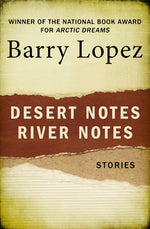 Book cover for Desert Notes and River Notes: Stories