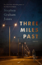 Book cover for Three Miles Past: Stories