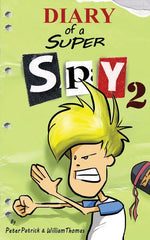 Book cover for Diary of a Super Spy 2: Attack of the Ninjas!