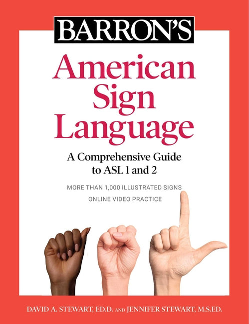 Book cover for Barron's American Sign Language: A Comprehensive Guide to ASL 1 and 2 with Online Video Practice
