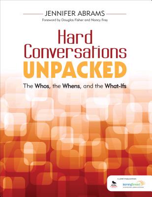Book cover for Hard Conversations Unpacked: The Whos, the Whens, and the What-Ifs
