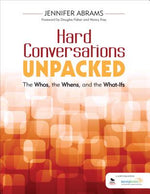 Book cover for Hard Conversations Unpacked: The Whos, the Whens, and the What-Ifs