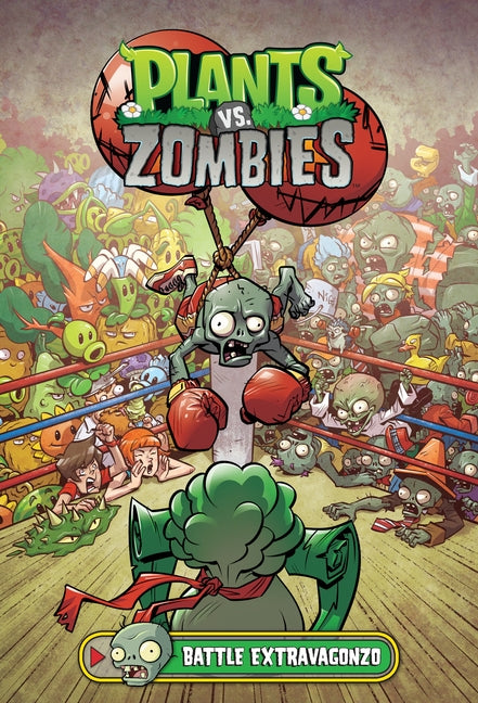 Book cover for Plants vs. Zombies Volume 7: Battle Extravagonzo