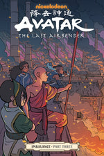 Book cover for Avatar: The Last Airbender--Imbalance Part Three