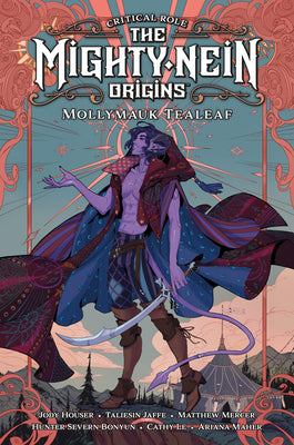 Book cover for Critical Role: The Mighty Nein Origins--Mollymauk Tealeaf