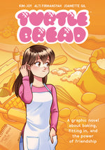 Book cover for Turtle Bread: A Graphic Novel about Baking, Fitting In, and the Power of Friendship