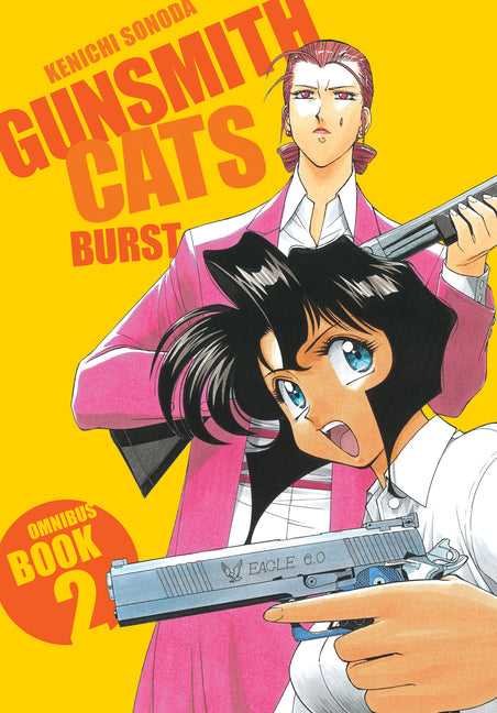 Book cover for Gunsmith Cats: Burst Omnibus Volume 2