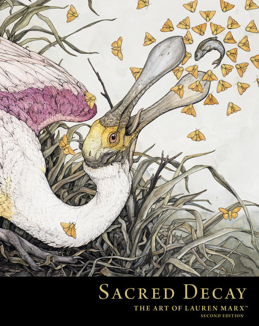 Book cover for Sacred Decay: The Art of Lauren Marx (Second Edition)