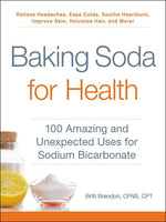 Book cover for Baking Soda for Health: 100 Amazing and Unexpected Uses for Sodium Bicarbonate