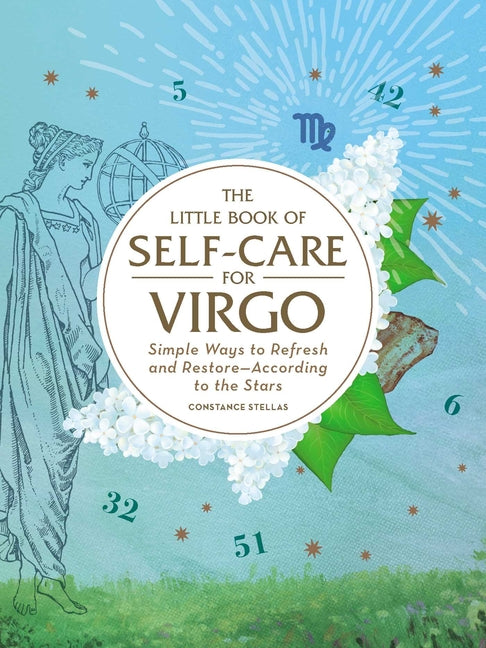 Book cover for Little Book of Self-Care for Virgo: Simple Ways to Refresh and Restore--According to the Stars