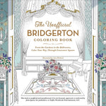 Book cover for The Unofficial Bridgerton Coloring Book: From the Gardens to the Ballrooms, Color Your Way Through Grosvenor Square