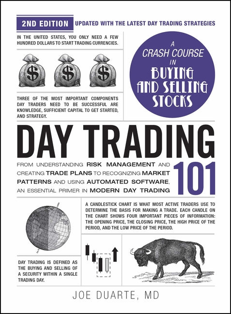 Book cover for Day Trading 101, 2nd Edition: From Understanding Risk Management and Creating Trade Plans to Recognizing Market Patterns and Using Automated Software,