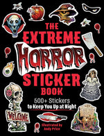 Book cover for Extreme Horror Sticker Book: 500+ Stickers to Keep You Up at Night