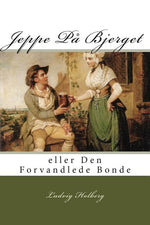 Book cover for Jeppe På Bjerget: eller Den Forvandlede Bonde