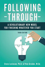 Book cover for Following Through: A Revolutionary New Model for Finishing Whatever You Start