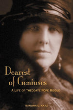 Book cover for Dearest of Geniuses: A Life of Theodate Pope Riddle
