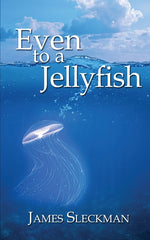 Book cover for Even to a Jellyfish
