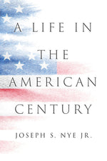 Book cover for A Life in the American Century
