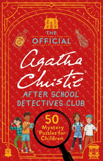 Book cover for Official Agatha Christie After School Detectives Club: 50 Mystery Puzzles for Children