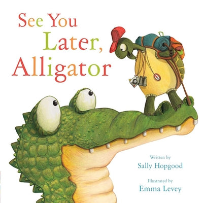 Book cover for See You Later, Alligator