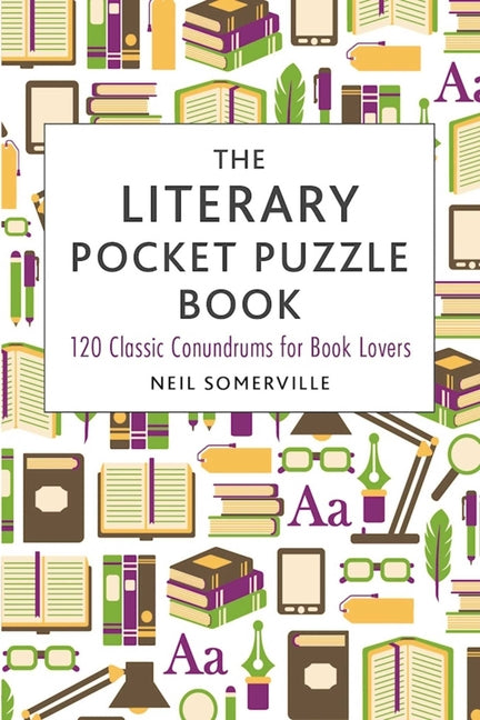 Book cover for The Literary Pocket Puzzle Book: 120 Classic Conundrums for Book Lovers