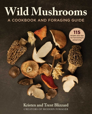 Book cover for Wild Mushrooms: A Cookbook and Foraging Guide