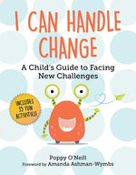 Book cover for I Can Handle Change: A Child's Guide to Facing New Challenges