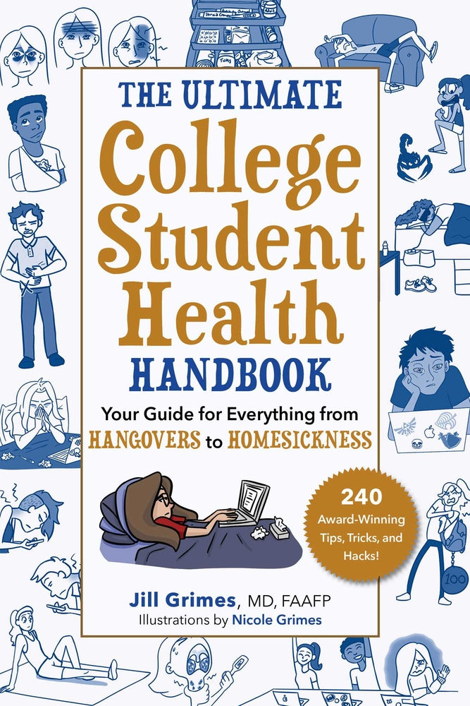 Book cover for The Ultimate College Student Health Handbook: Your Guide for Everything from Hangovers to Homesickness