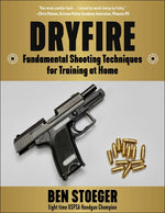 Book cover for Dryfire: Fundamental Shooting Techniques for Training at Home