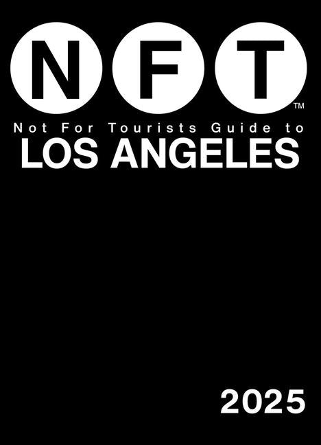 Book cover for Not for Tourists Guide to Los Angeles 2025