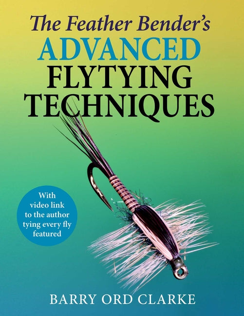 Book cover for Feather Bender's Advanced Flytying Techniques