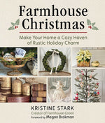 Book cover for Farmhouse Christmas: Make Your Home a Cozy Haven of Rustic Holiday Charm
