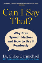 Book cover for Can I Say That?: Why Free Speech Matters and How to Use It Fearlessly