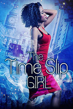 Book cover for The Time Slip Girl